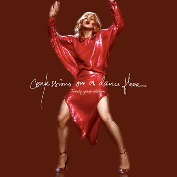 Confessions On A Dance Floor (Twenty Years Edition) 